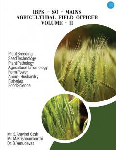 IBPS SO - Agricultural Field Officer Volume - II