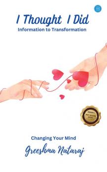 I thought I did: Information to Transformation