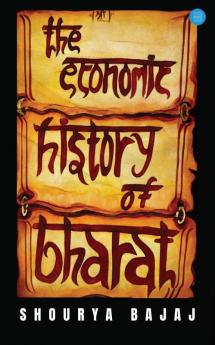 The Economic History of Bharat