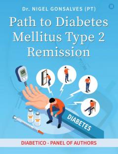 Path to Diabetes Mellitus Type 2 Remission