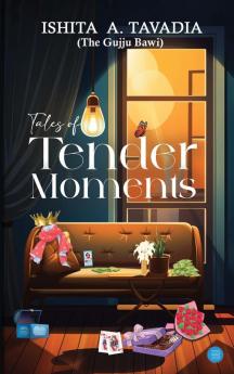 Tales of Tender Moments