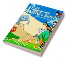 Kitty n Rover ( A moral in every Story)