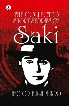 The Collected short Stories of Saki