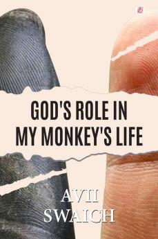 God's Role In My Monkey's Life