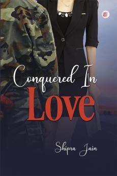 Conquered In Love