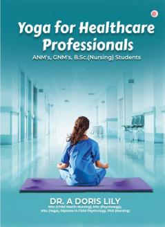 Yoga for Healthcare Professionals
