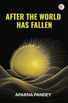 After The World Has Fallen
