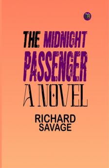 The Midnight Passenger : A Novel