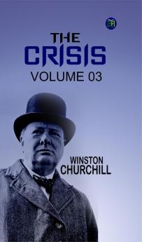 The Crisis  Volume 03