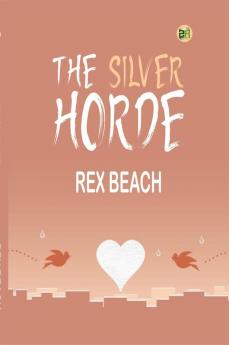 The Silver Horde