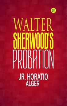 Walter Sherwood's Probation
