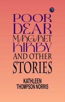 Poor Dear Margaret Kirby And Other Stories