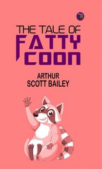 The Tale of Fatty Coon