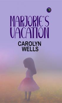 Marjorie's Vacation