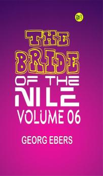 The Bride of the Nile  Volume 06
