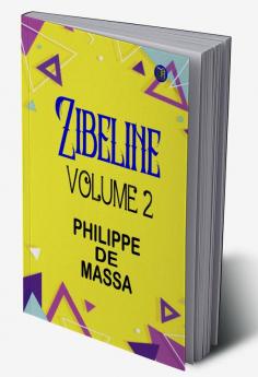 Zibeline|Volume II (Esprios Classics): Translated by D. Knowlton Ranous