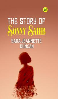 The Story of Sonny Sahib