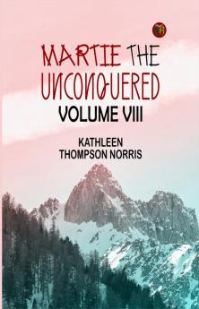 Martie The Unconquered|Volume Viii