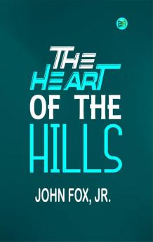 The Heart of the Hills