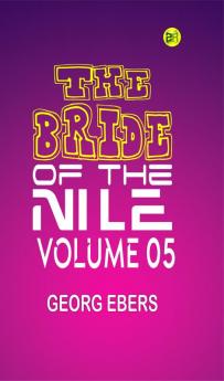 The Bride of the Nile  Volume 05
