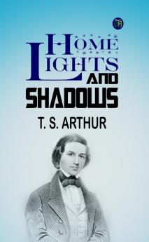 Home Lights and Shadows