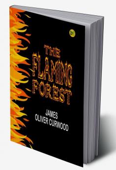 The Flaming Forest