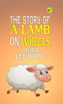 The Story of a Lamb on Wheels