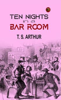 Ten Nights in a Bar Room