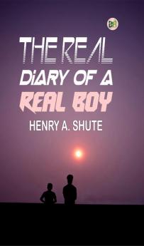 The Real Diary of a Real Boy
