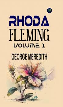 Rhoda Fleming  Volume 1