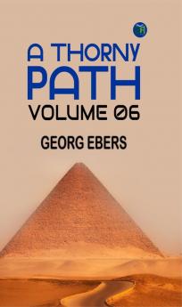 A Thorny Path Volume 06