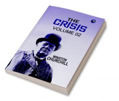 The Crisis|Volume 02