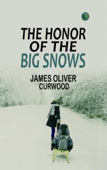The Honor of the Big Snows