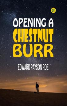 Opening a Chestnut Burr