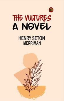 THE VULTURES A NOVEL