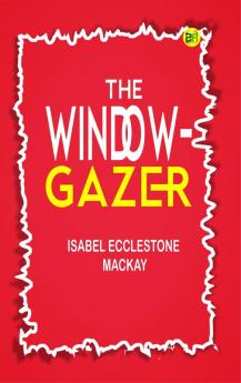 The Window-Gazer