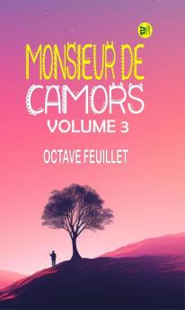 Monsieur de Camors Volume 3