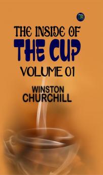 The Inside of the Cup  Volume 01