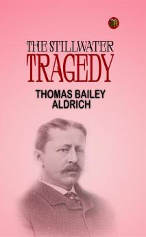 The Stillwater Tragedy