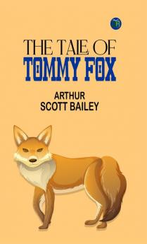The Tale of Tommy Fox