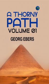 A Thorny Path Volume 01