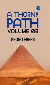 A Thorny Path  Volume 03