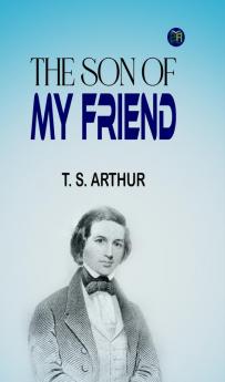 The Son of My Friend