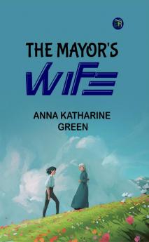The Mayor's Wife