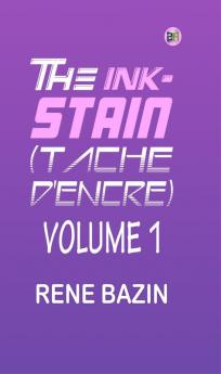 The Ink-Stain (Tache d'encre)|Volume 1