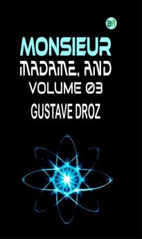 Monsieur Madame|Volume 03