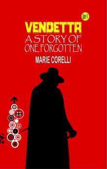 Vendetta: A Story of One Forgotten