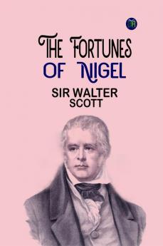 The Fortunes of Nigel