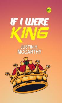 If I Were King
