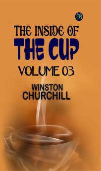 The Inside of the Cup   Volume 03